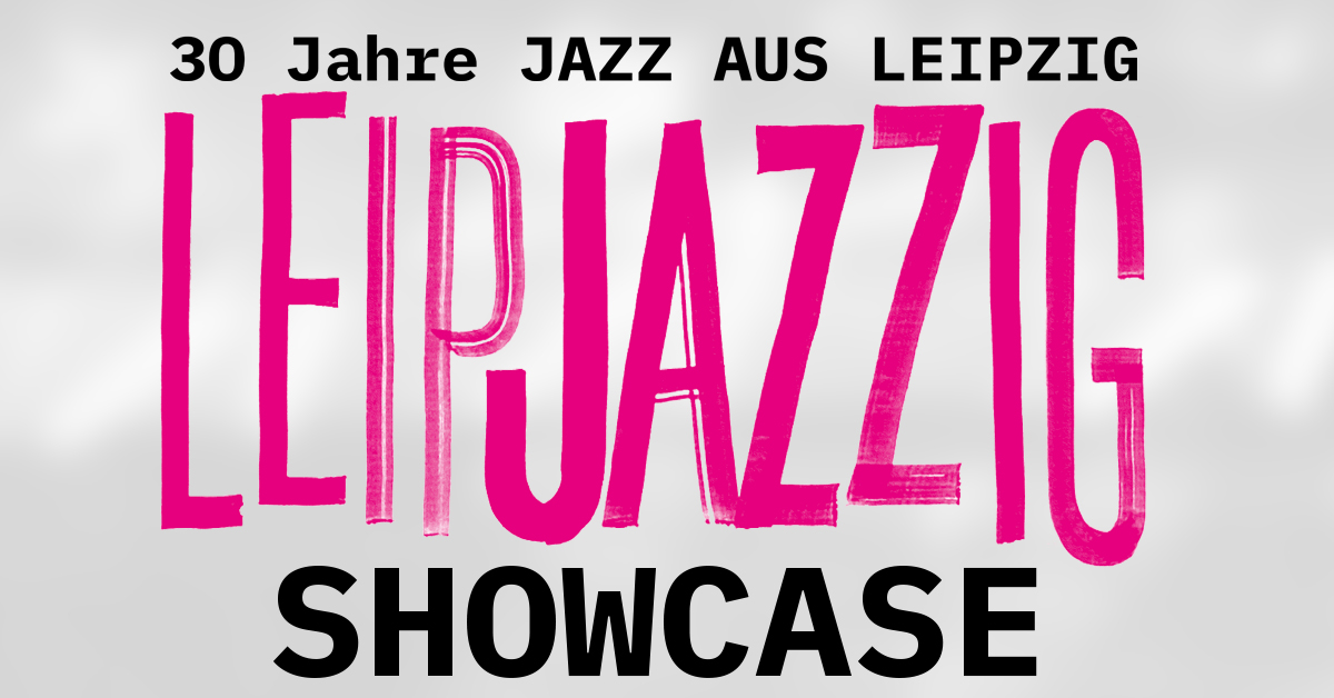 30 Jahre LeipJAZZig
